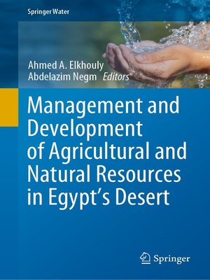 cover image of Management and Development of Agricultural and Natural Resources in Egypt's Desert